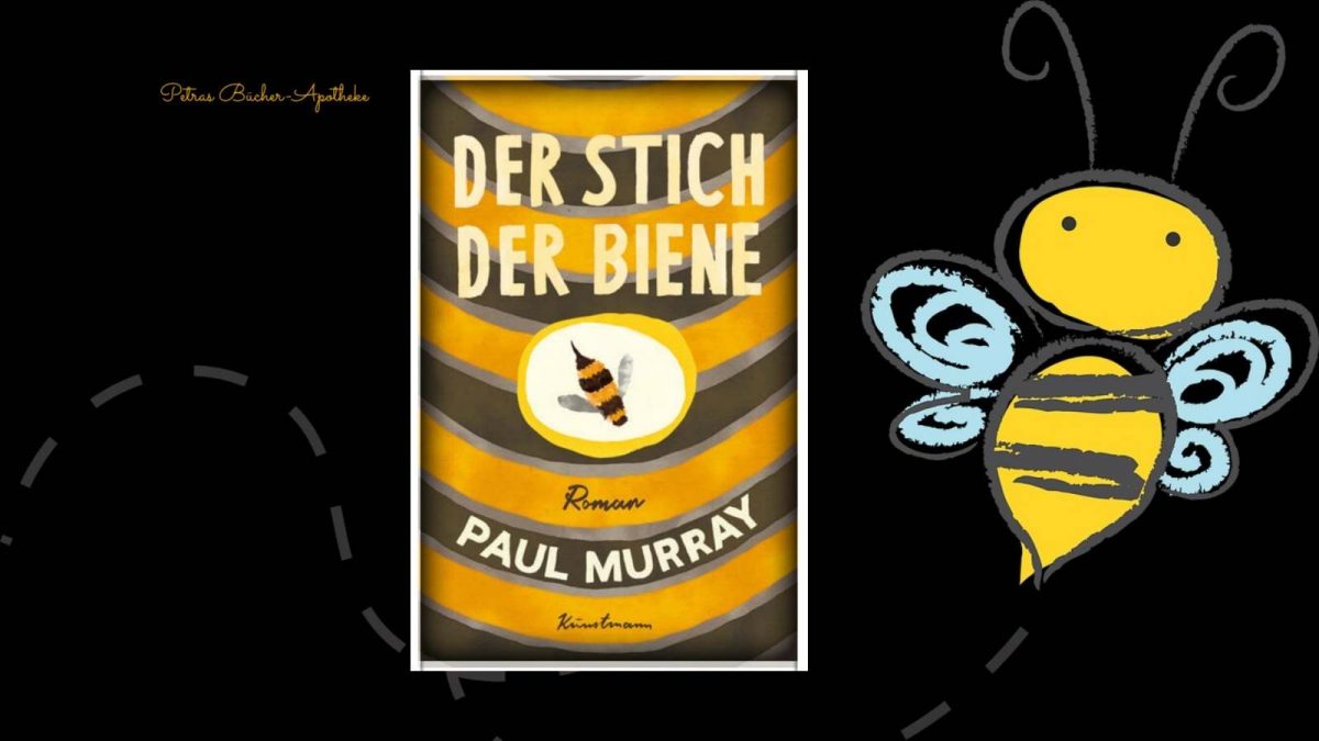 Der Stich der Biene (Paul Murray) Petras BücherApotheke